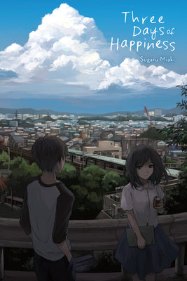 Book cover of Three Days of Happiness by Sugaru Miaki