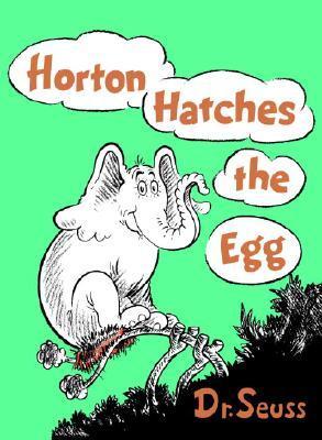 Book cover of Horton Hatches The Egg by Dr. Seuss