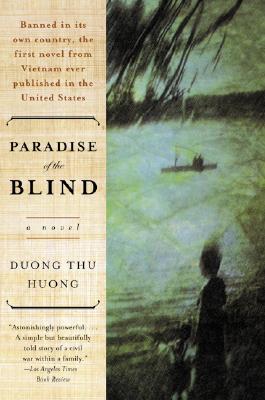 Book cover of Paradise Of The Blind by Dương Thu Hương, Nina McPherson (Trans.), Phan Huy Đường (Trans.)