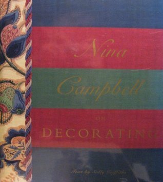 Book cover of Nina Campbell On Decorating by Sally. Griffiths
