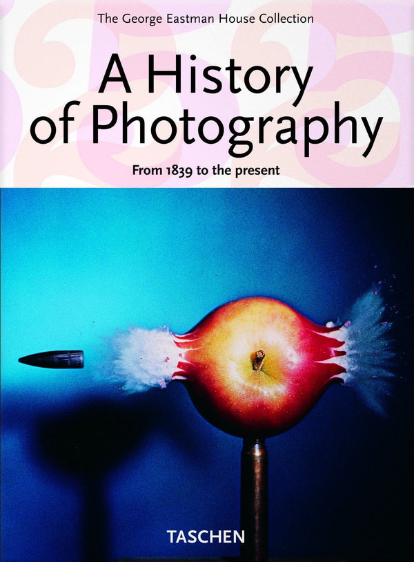 Book cover of A History of Photography: From 1839 to the Present by Therese Mulligan (Ed.), David Wooters (Ed.)