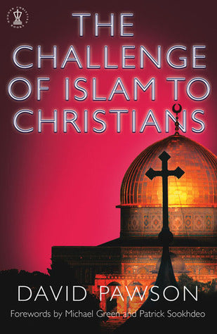 Book cover of The Challenge of Islam to Christians by David Pawson