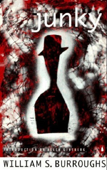 Book cover of Junky by William S. Burroughs, Allen Ginsberg (Introduction)