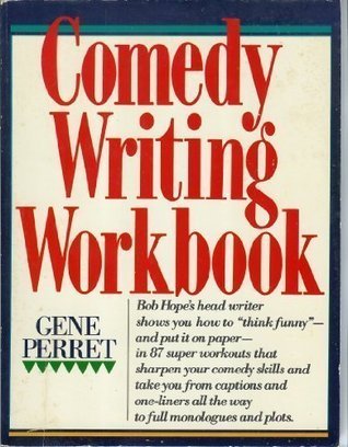Book cover of Comedy Writing Workbook by Gene Perret