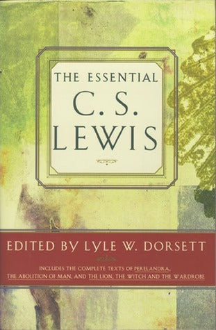 Book cover of The Essential C. S. Lewis by C.S. Lewis, Lyle Wesley Dorsett (Ed.)