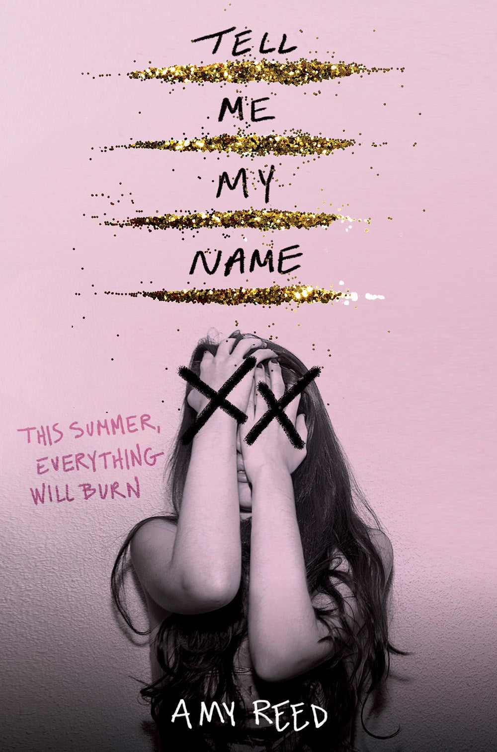 Book cover of Tell Me My Name by Amy Reed