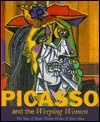 Book cover of Picasso & The Weeping Women: The Years of Marie-Thérese Walter & Dora Maar by Judi Freeman
