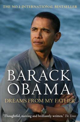 Book cover of Dreams From My Father: A Story Of Race And Inheritance by President Barack Obama