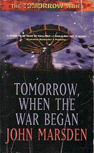Book cover of Tomorrow, When the War Began by John Marsden