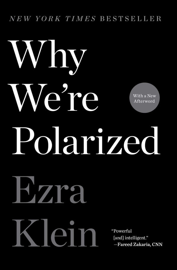 Book cover of Why We're Polarized by Ezra Klein