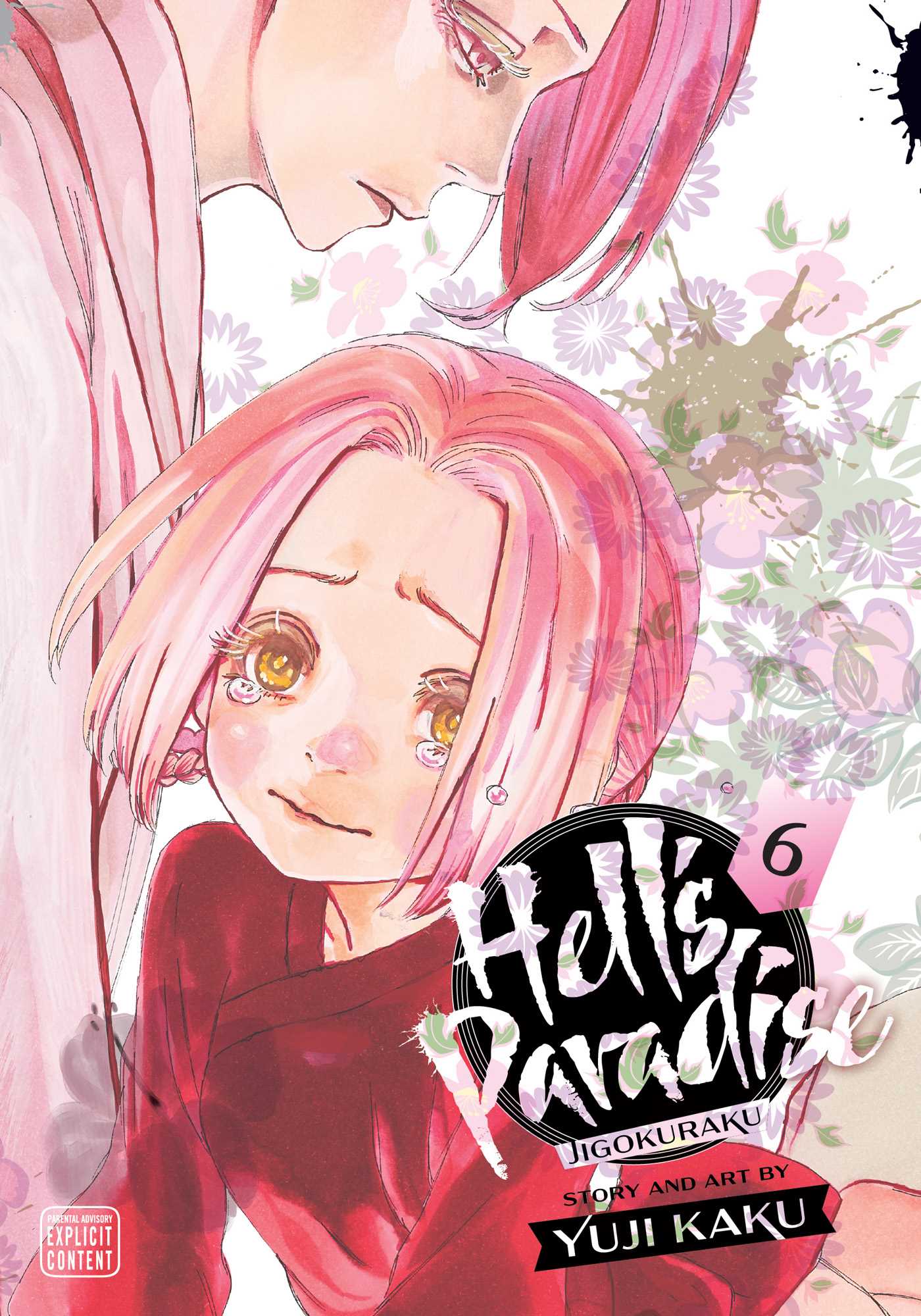 Book cover of Hell's Paradise: Jigokuraku, Vol. 6 by Yūji Kaku