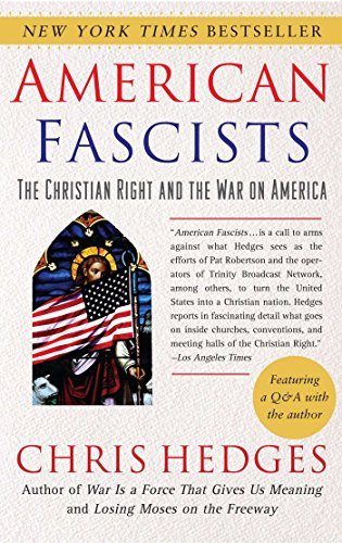 Book cover of American Fascists: The Christian Right And The War On America by Chris Hedges