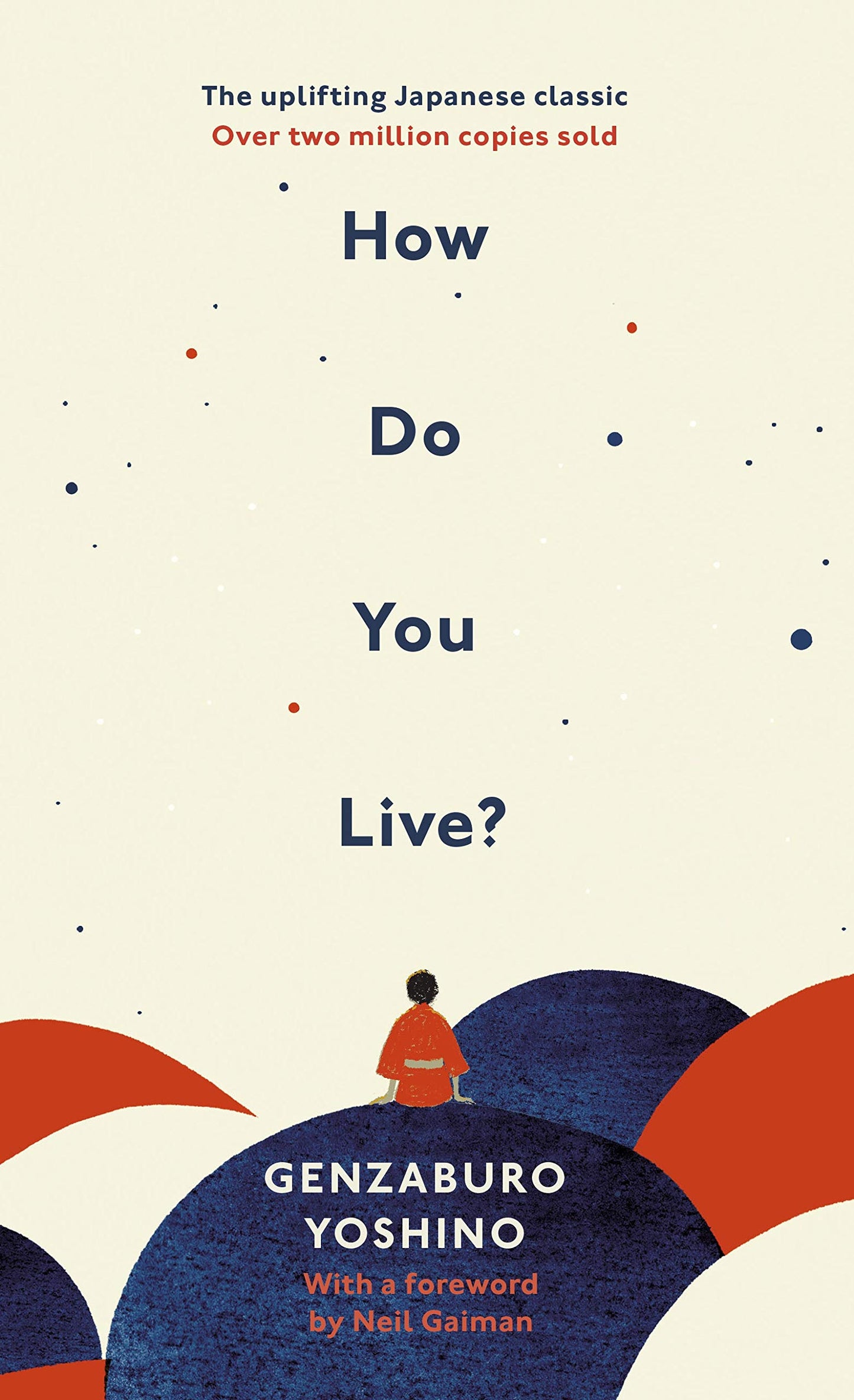 Book cover of How Do You Live? by Genzaburo Yoshino, Neil Gaiman (Foreword), Bruno Navasky (Trans.)