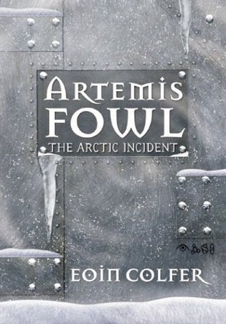 Book cover of The Arctic Incident by Eoin Colfer