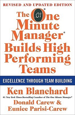 Book cover of The One Minute Manager Builds High Performing Teams: New And Revised Edition by Kenneth H. Blanchard, Eunice Parisi-Carew, Donald Carew