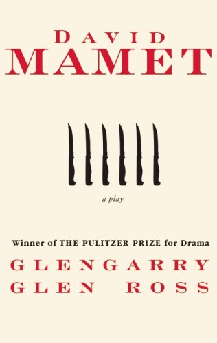 Book cover of Glengarry Glen Ross by David Mamet