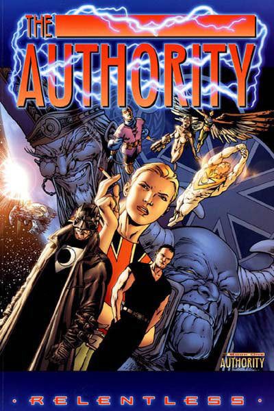 Book cover of The Authority, Vol. 1: Relentless by Warren Ellis