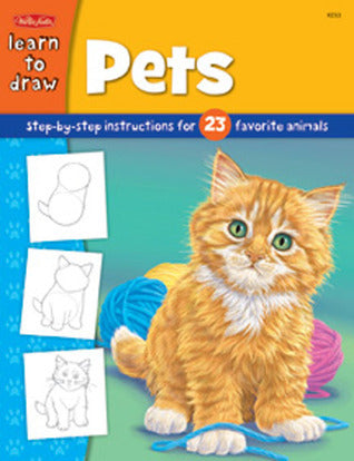 Book cover of Learn To Draw Pets: Step-By-Step Instructions For 23 Favorite Animals by Peter Mueller, Walter Foster Creative Team