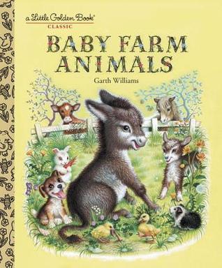 Book cover of Baby Farm Animals by Garth Williams