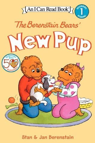 Book cover of The Berenstain Bears' New Pup by Stan Berenstain, Jan Berenstain