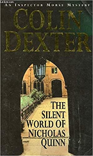 Book cover of The Silent World of Nicholas Quinn by Colin Dexter