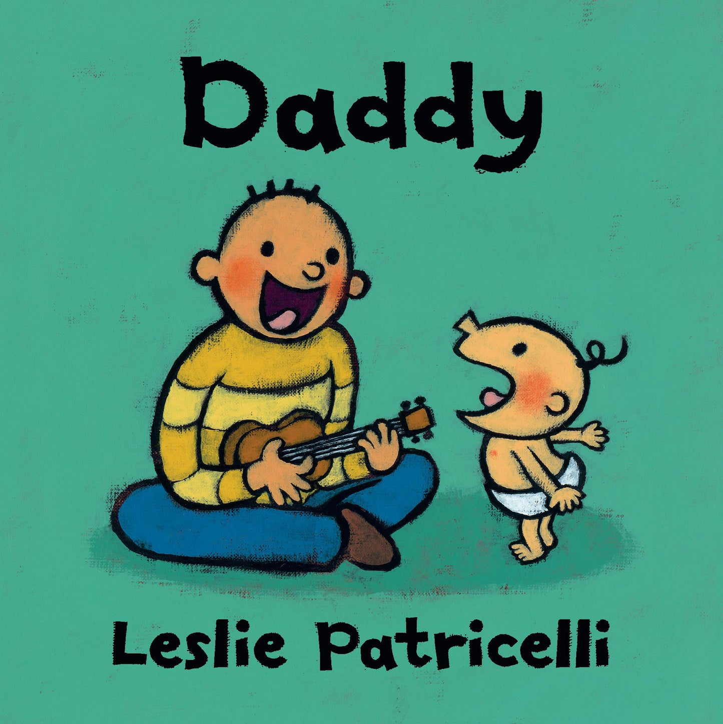 Book cover of Daddy by Leslie Patricelli