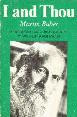 Book cover of I And Thou by Martin Buber, Walter Kaufmann (Trans.)