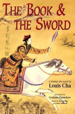 Book cover of The Book and the Sword by Jin Yong, Graham Earnshaw (Trans.)