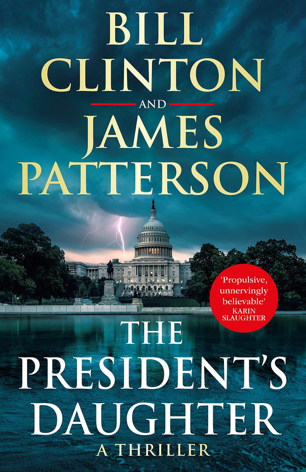 Book cover of The President’s Daughter by Bill Clinton, James  Patterson