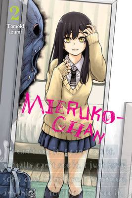 Book cover of Mieruko-chan, Vol. 2 by Tomoki Izumi