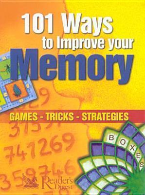 Book cover of 101 Ways to Improve Your Memory: Games, Tricks, Strategies by Sandy Fiorino