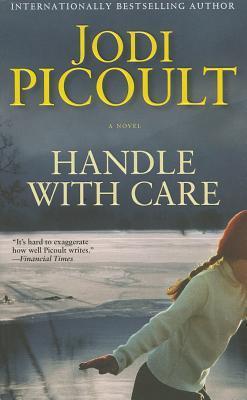 Book cover of Handle With Care by Jodi Picoult