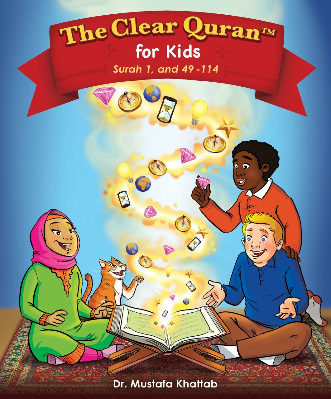 Book cover of The Clear Quran For Kids by Mustafa Khattab