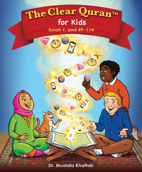 Book cover of The Clear Quran For Kids by Mustafa Khattab