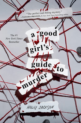 Book cover of A Good Girl's Guide To Murder by Holly  Jackson