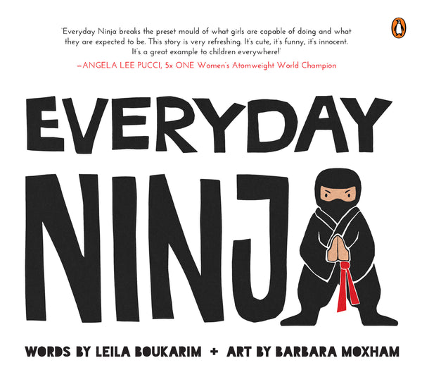 Book cover of Everyday Ninja by Leila Boukarim, Barbara Moxham