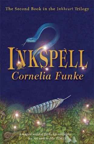 Book cover of Inkspell by Cornelia Funke, Anthea Bell (Trans.)
