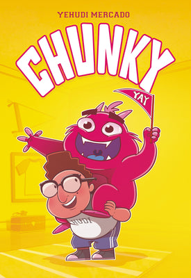 Book cover of Chunky: A Graphic Novel by Yehudi Mercado