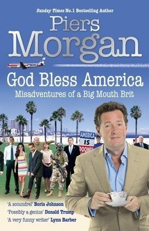 Book cover of God Bless America by Piers Morgan