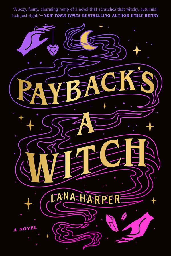 Book cover of Payback's A Witch by Lana Harper