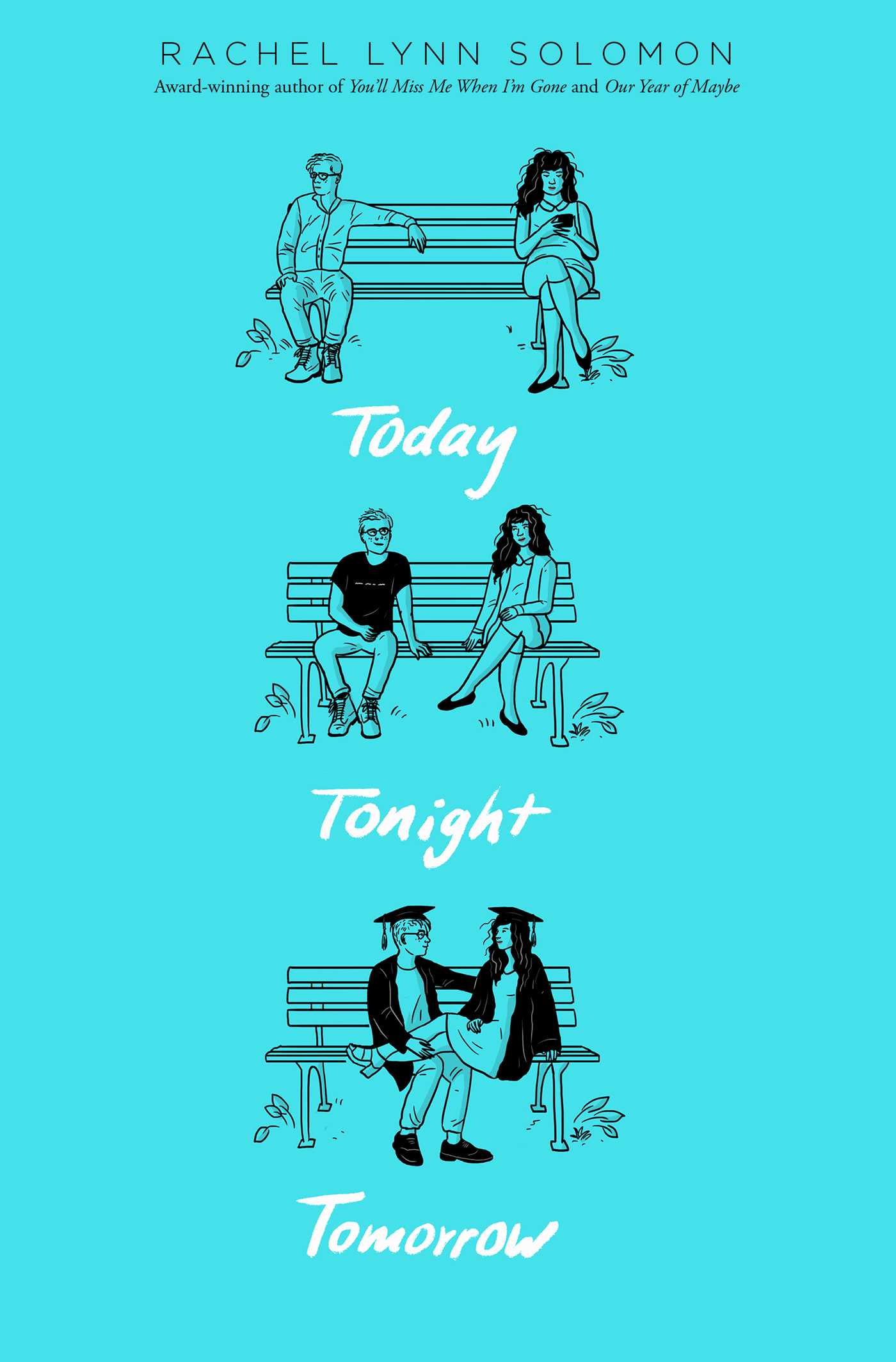 Book cover of Today Tonight Tomorrow by Rachel Lynn Solomon