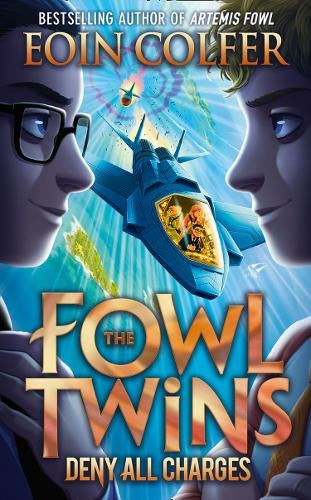 Book cover of Deny All Charges by Eoin Colfer