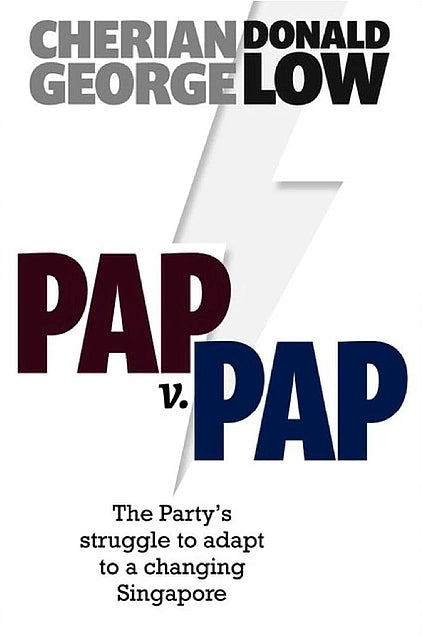 Book cover of PAP Vs PAP by Cherian George, Donald Low
