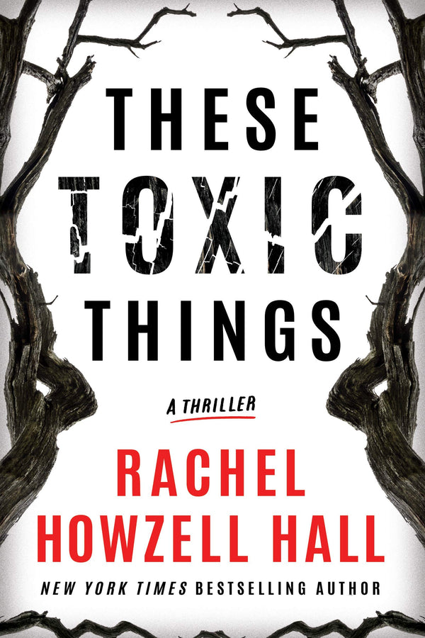 Book cover of These Toxic Things by Rachel Howzell Hall