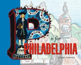 Book cover of P Is For Philadelphia by Susan Korman