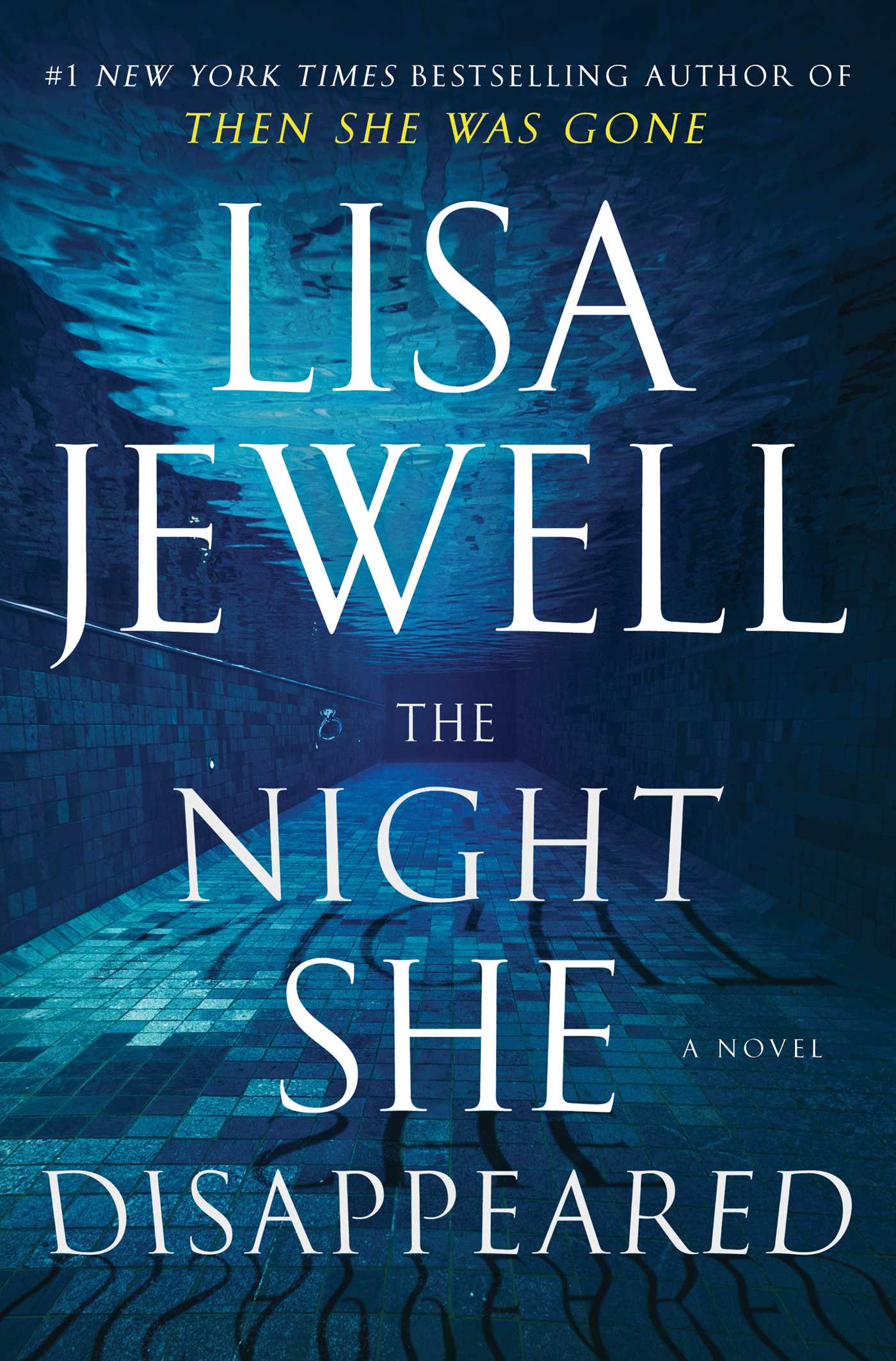 Book cover of The Night She Disappeared by Lisa Jewell