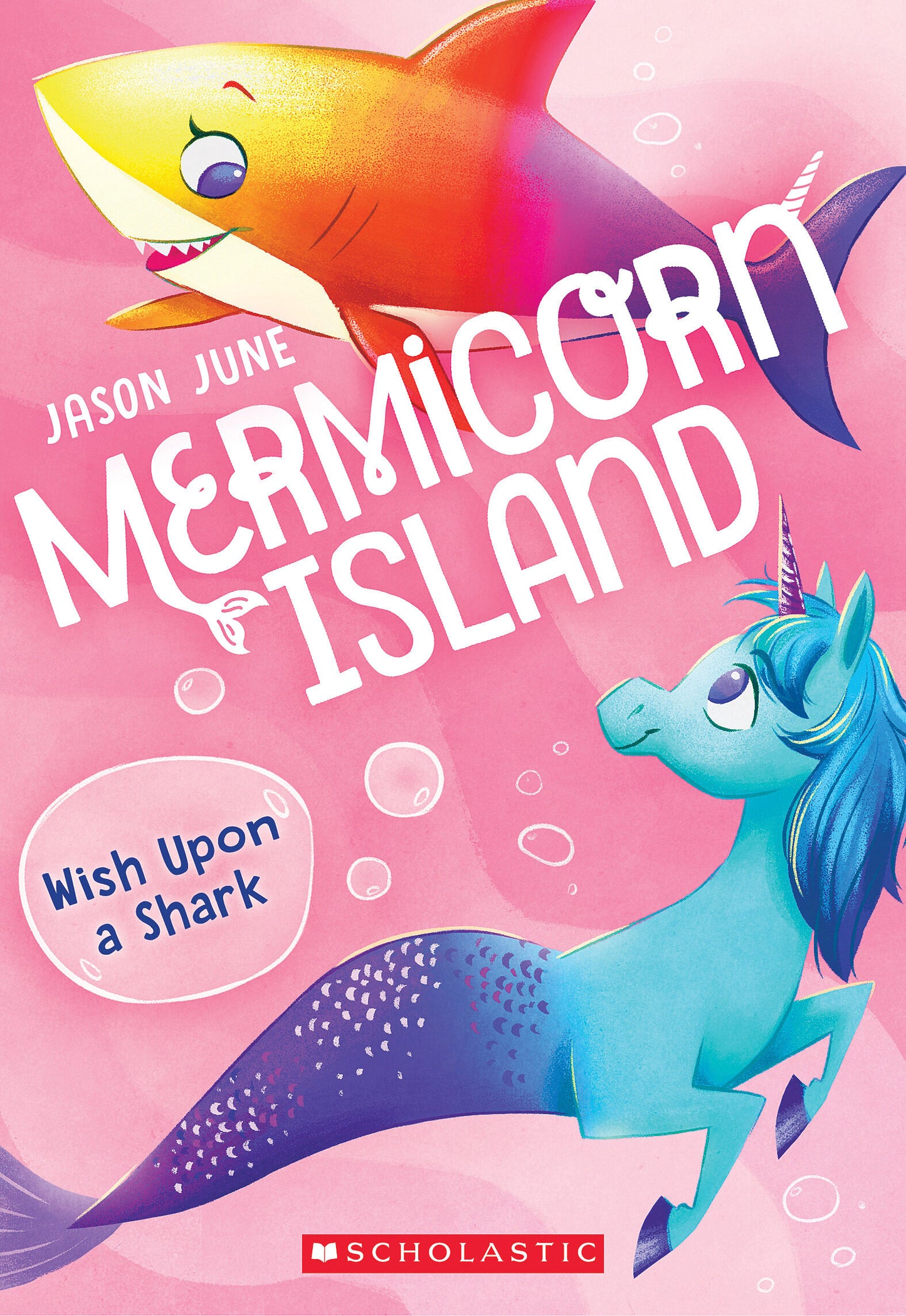 Book cover of Wish Upon A Shark by Jason June
