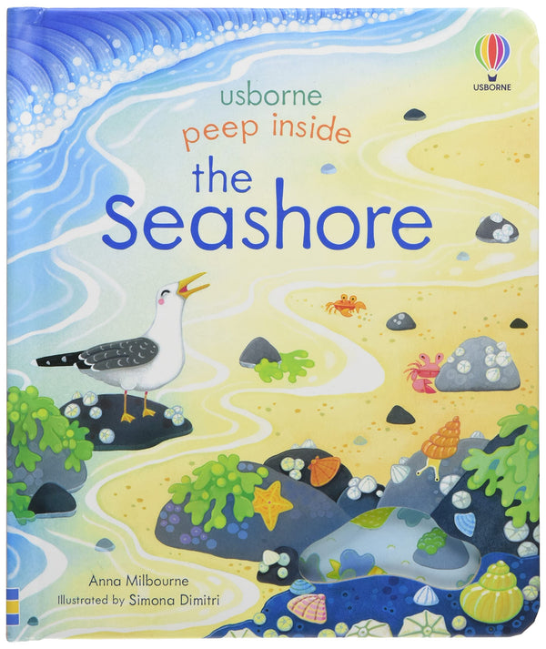 Book cover of Peep Inside The Seashore by Anna Milbourne, Simona Dmitri (Illus.)