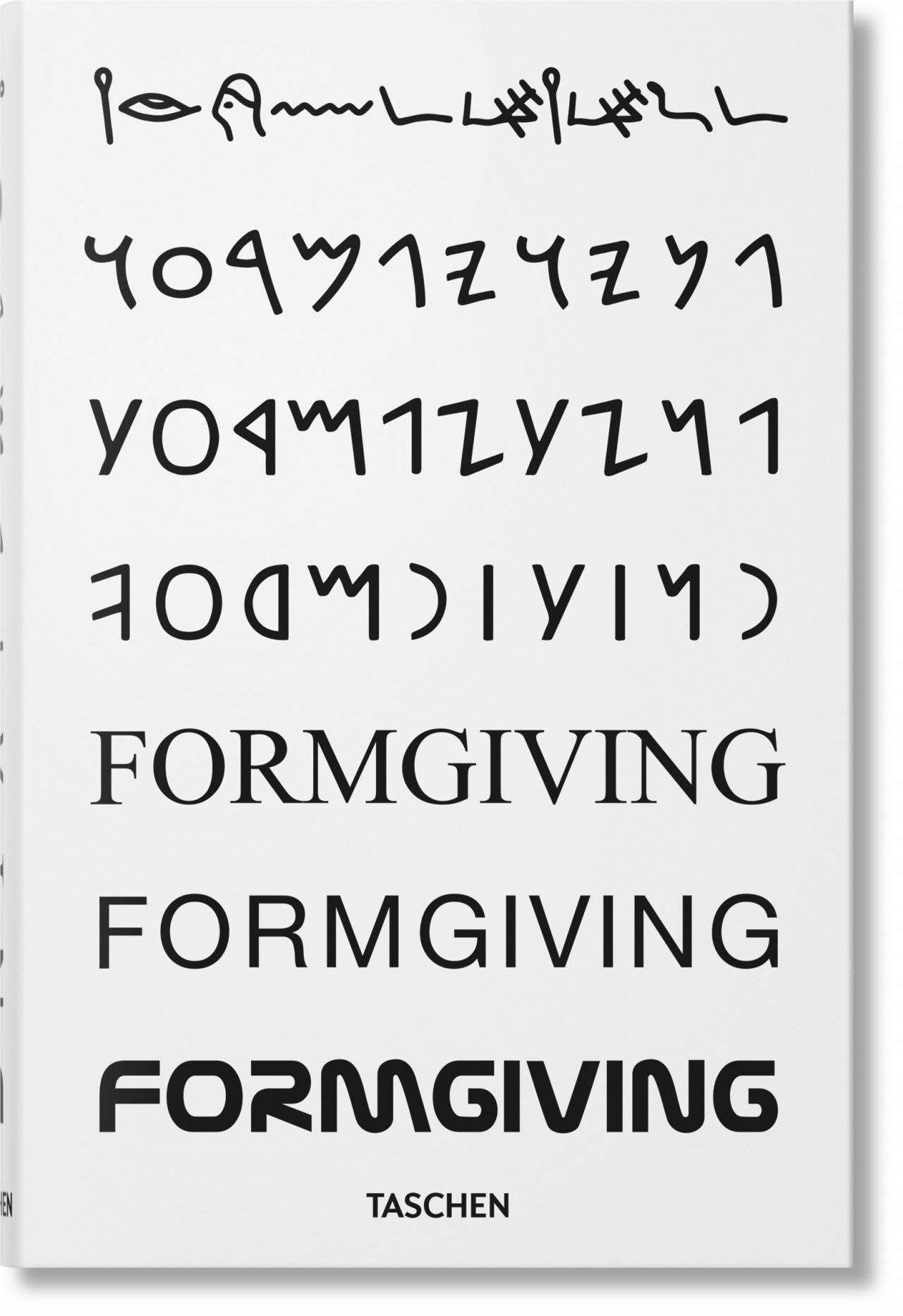 Book cover of Formgiving: An Architectural Future History by Taschen