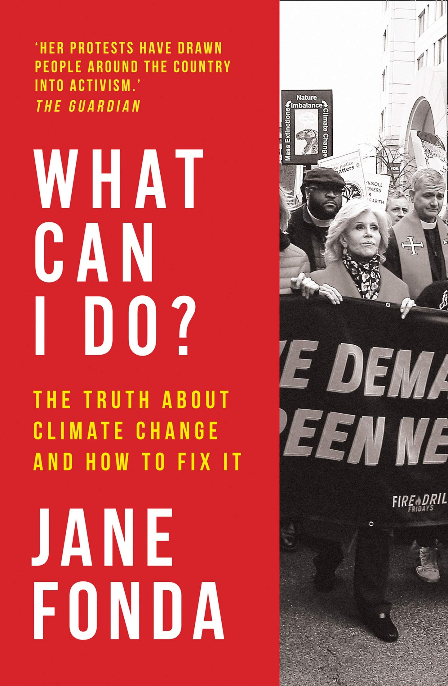 Book cover of What Can I Do? The Truth About Climate Change And How To Fix It by Jane Fonda